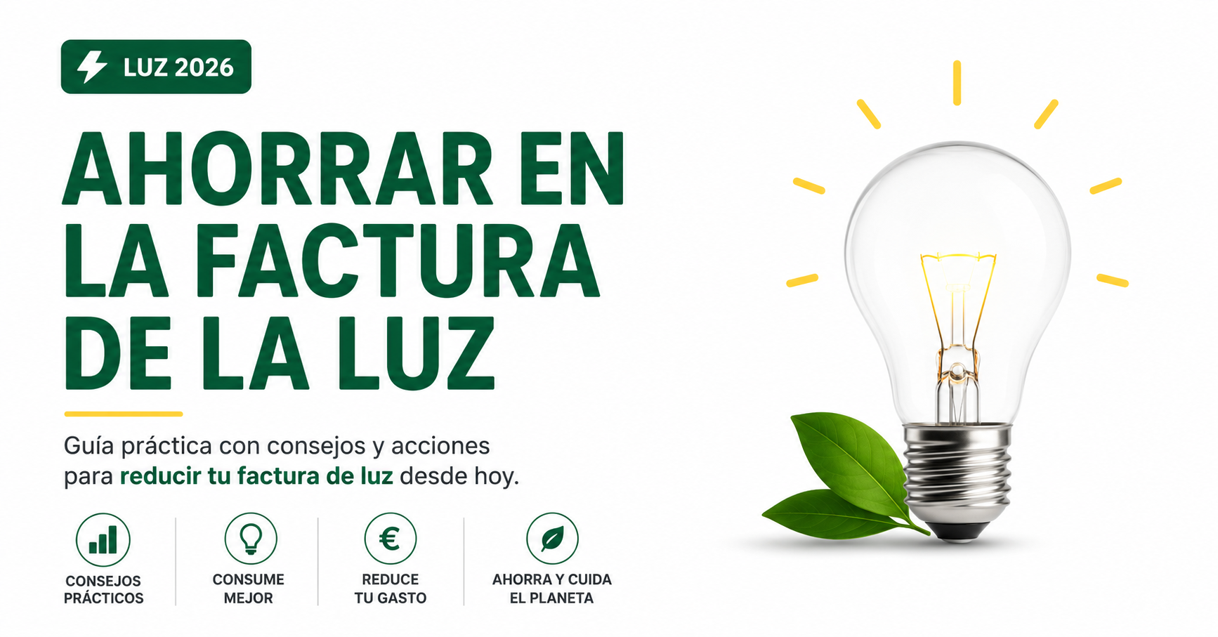 Cómo ahorrar en la factura de la luz un 30% con poco cambio