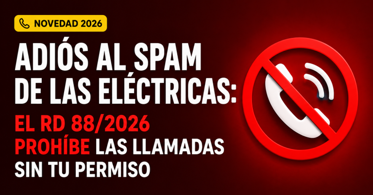 llamadas comerciales de luz prohibición RD 88/2026