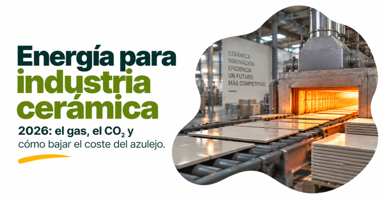 energía para industria cerámica: gas, electrificación y ahorro en el azulejo de Castellón 2026 Kowiik
