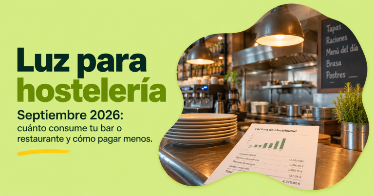 luz para hostelería: consumo y ahorro de bares y restaurantes 2026 Kowiik