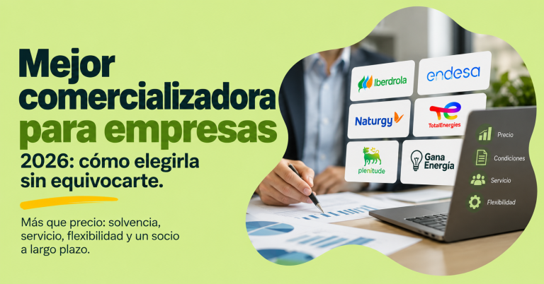 cómo elegir la mejor comercializadora para empresas 2026 Kowiik